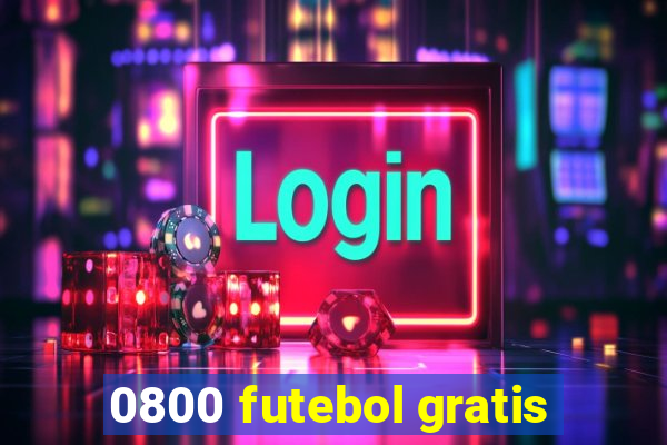 0800 futebol gratis